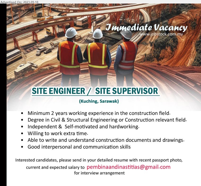 ADVERTISER - SITE ENGINEER / SITE SUPERVISOR (Kuching), Degree in Civil & Structural Engineering or Construction, 2 yrs. exp.,...
Email resume to ...

