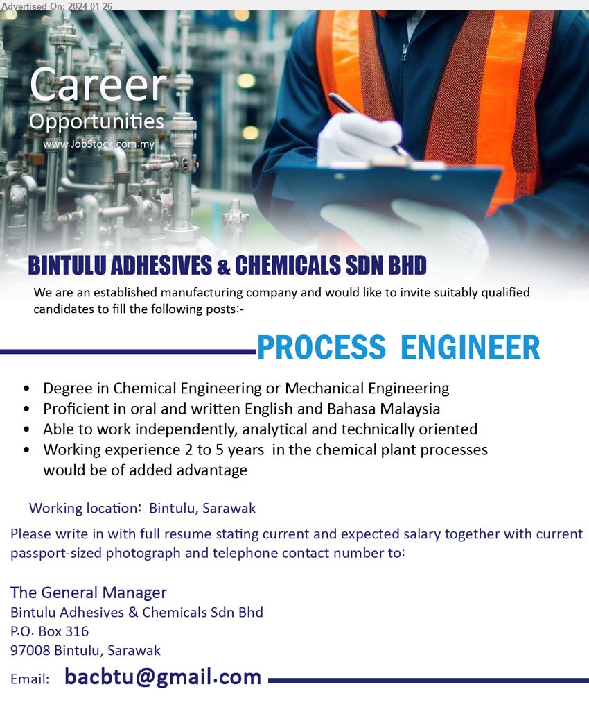 BINTULU ADHESIVES & CHEMICALS SDN BHD - PROCESS ENGINEER