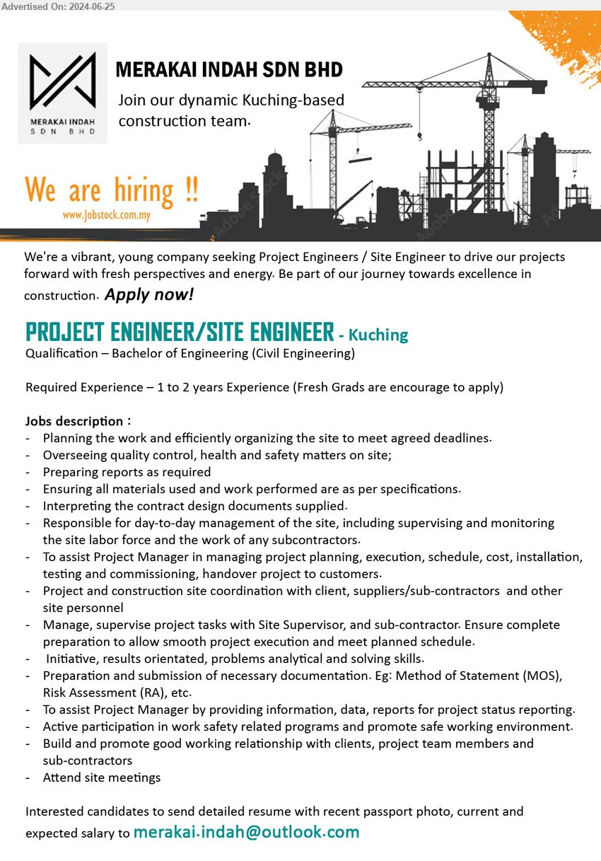 MERAKAI INDAH SDN BHD - PROJECT ENGINEER/SITE ENGINEER (Kuching), Bachelor of Engineering (Civil Engineering), 1 to 2 years Experience (Fresh Grads are encourage to apply),...
Email resume to ...