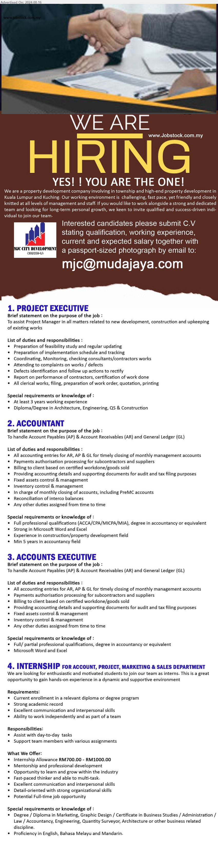 MJC CITY DEVELOPMENT SDN BHD - 1. PROJECT EXECUTIVE (Kuching), Diploma/Degree in Architecture, Engineering, QS & Construction...
2. ACCOUNTANT (Kuching), Full professional qualifications (ACCA/CPA/MICPA/MIA), Degree in Accountancy, Strong in Microsoft Word and Excel,...
3. ACCOUNTS EXECUTIVE (Kuching), Full/ partial professional qualifications, Degree in Accountancy,...
4. INTERNSHIP FOR ACCOUNT, PROJECT, MARKETING & SALES DEPARTMENT (Kuching), Degree / Diploma in Marketing, Graphic Design / Certificate in Business Studies / Administration /Law / Accountancy, Engineering, Quantity Surveyor, Architecture,...
Email resume to ...