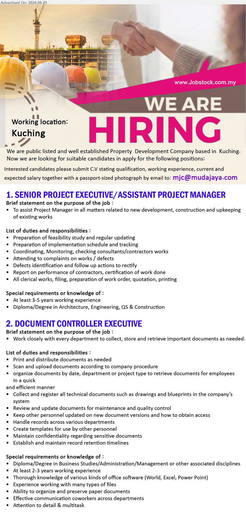 ADVERTISER (Property Development Company) - 1. SENIOR PROJECT EXECUTIVE/ASSISTANT PROJECT MANAGER (Kuching), Diploma/Degree in Architecture, Engineering, QS & Construction ,...
2. DOCUMENT CONTROLLER EXECUTIVE (Kuching), Diploma/Degree in Business Studies/Administration/Management,...
Email resume to ...