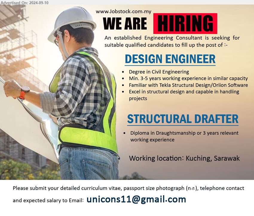 ADVERTISER (Engineering Consultant) - 1. DESIGN ENGINEER (Kuching), Degree in Civil Engineering, Min. 3-5 years working experience,...
2. STRUCTURAL DRAFTER (Kuching), Diploma in Draughtsmanship or 3 years relevant working experience,...
Email resume to ...