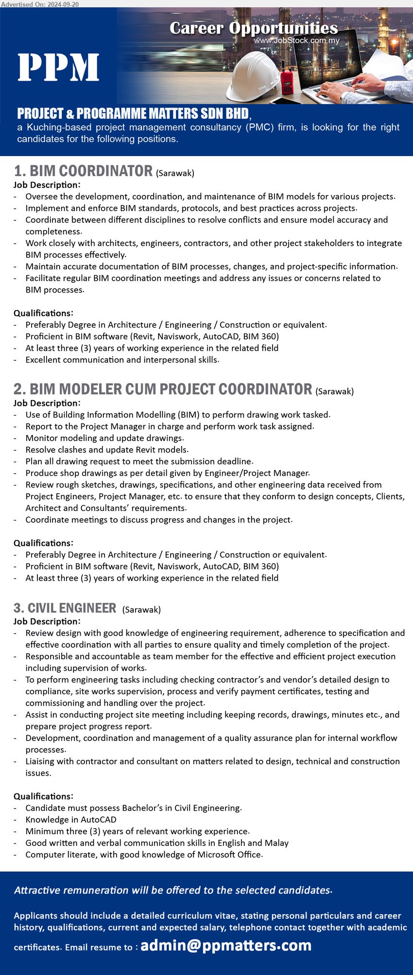 PROJECT & PROGRAMME MATTERS SDN BHD - 1. BIM COORDINATOR (Sarawak), Preferably Degree in Architecture / Engineering / Construction, Proficient in BIM software (Revit, Naviswork, AutoCAD, BIM 360),...
2. BIM MODELER CUM PROJECT COORDINATOR (Sarawak), Preferably Degree in Architecture / Engineering / Construction ,...
3. CIVIL ENGINEER (Sarawak), Bachelor’s in Civil Engineering, knowledge in AutoCAD,...
Email resume to ...