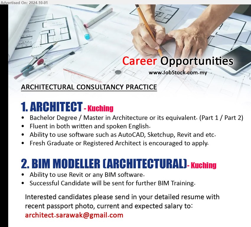 ADVERTISER (ARCHITECTURAL CONSULTANCY PRACTICE) - 1.  ARCHITECT (Kuching), Bachelor Degree / Master in Architecture or its equivalent. (Part 1 / Part 2), Ability to use software such as AutoCAD, Sketchup, Revit ,...
2. BIM MODELLER (ARCHITECTURAL) (Kuching), Ability to use Revit or any BIM software.,...
Email resume to ....