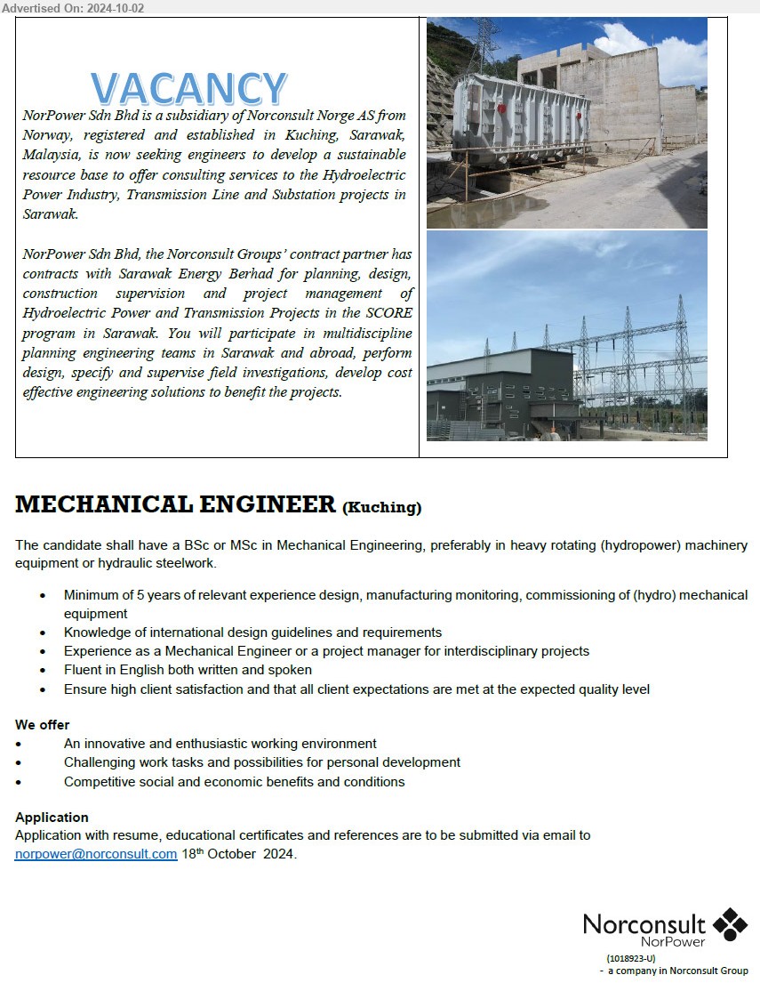 NORPOWER SDN BHD - MECHANICAL ENGINEER (Kuching), BSc or MSc in Mechanical Engineering, 5 years of relevant experience design, manufacturing monitoring, commissioning of (hydro) mechanical equipment,...
Email resume to...