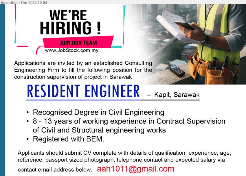 ADVERTISER (Consulting Engineering Firm) - RESIDENT ENGINEER (Kapit), Recognised Degree in Civil Engineering, 8 - 13 years of working experience in Contract Supervision ,...
Email resume to ...