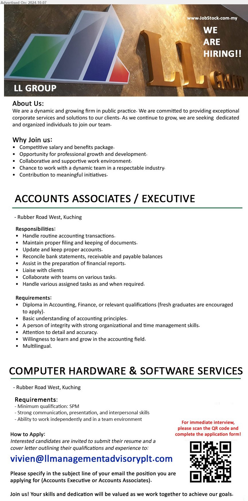 LL GROUP  - 1. ACCOUNTS ASSOCIATES / EXECUTIVE (Kuching), Diploma in Accounting, Finance, Basic understanding of accounting principles,...
2. COMPUTER HARDWARE & SOFTWARE SERVICES (Kuching), SPM, Strong communication, presentation, and interpersonal skills,...
Email resume to ...