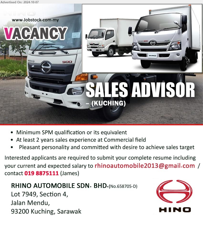 RHINO AUTOMOBILE SDN BHD - SALES ADVISOR (Kuching), SPM, At least 2 years sales experience at Commercial field,...
Call 019-8875111 / Email resume to ...