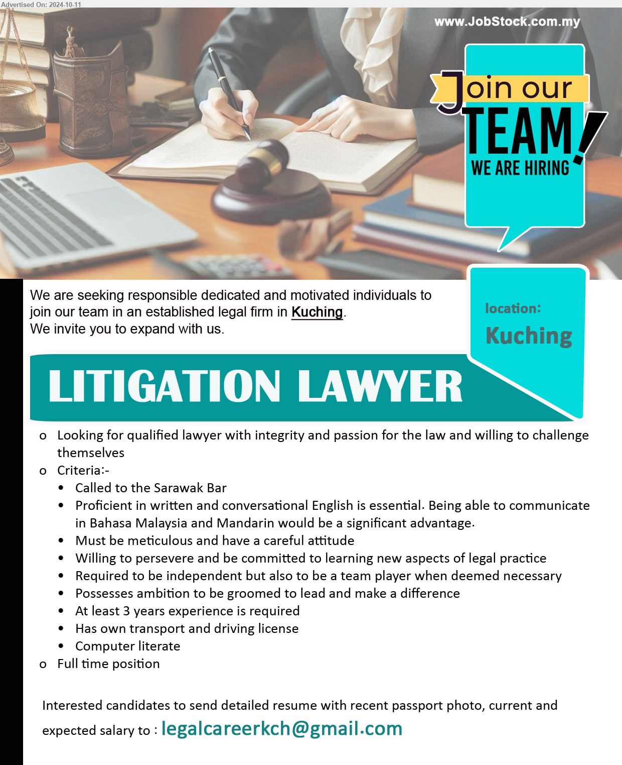 ADVERTISER - LITIGATION LAWYER (Kuching), Qualified lawyer with integrity and passion for the law and willing to challenge themselves, called to the Sarawak Bar, 3 years exp., ...
Email resume to ...