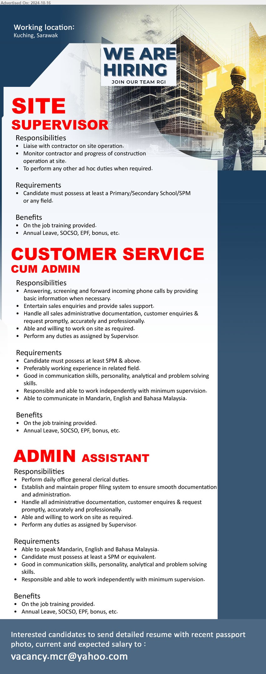 ADVERTISER - 1. SITE SUPERVISOR  (Kuching), Primary/Secondary School/SPM, Liaise with contractor on site operation.,...
2. CUSTOMER SERVICE CUM ADMIN (Kuching), SPM & above, Good in communication skills, personality, analytical and problem solving skills.,...
3. ADMIN ASSISTANT (Kuching), SPM, Good in communication skills, personality, analytical and problem solving skills.,...
Email resume to ...