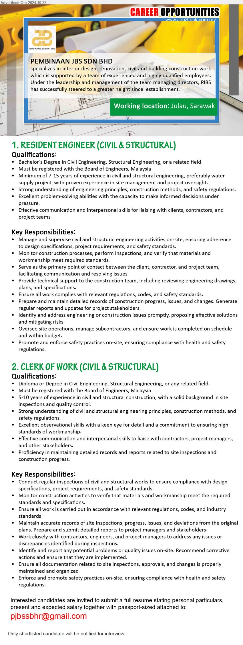 PEMBINAAN JBS SDN BHD - 1. RESIDENT ENGINEER (CIVIL & STRUCTURAL) (Julau), Bachelor’s Degree in Civil Engineering, Structural Engineering, or a related field, Must be registered with the Board of Engineers, Malaysia,...
2. CLERK OF WORK (CIVIL & STRUCTURAL) (Julau), Diploma or Degree in Civil Engineering, Structural Engineering, or any related field, Must be registered with the Board of Engineers, Malaysia,...
Email resume to ...