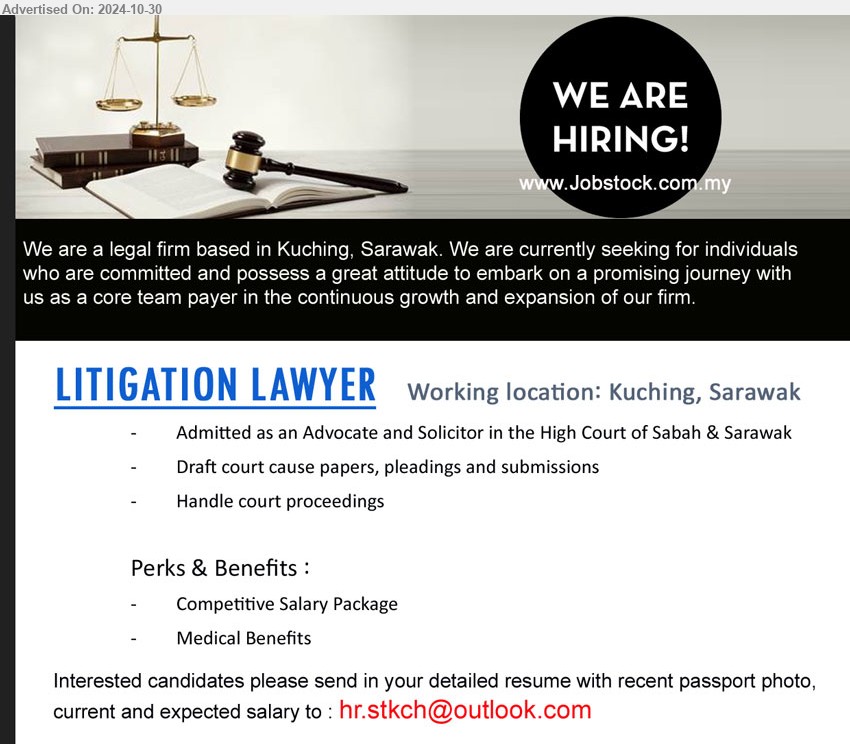 ADVERTISER (Legal Firm) - LITIGATION LAWYER (Kuching), Draft court cause papers, pleadings and submissions, Handle court proceedings,...
Email resume to ...