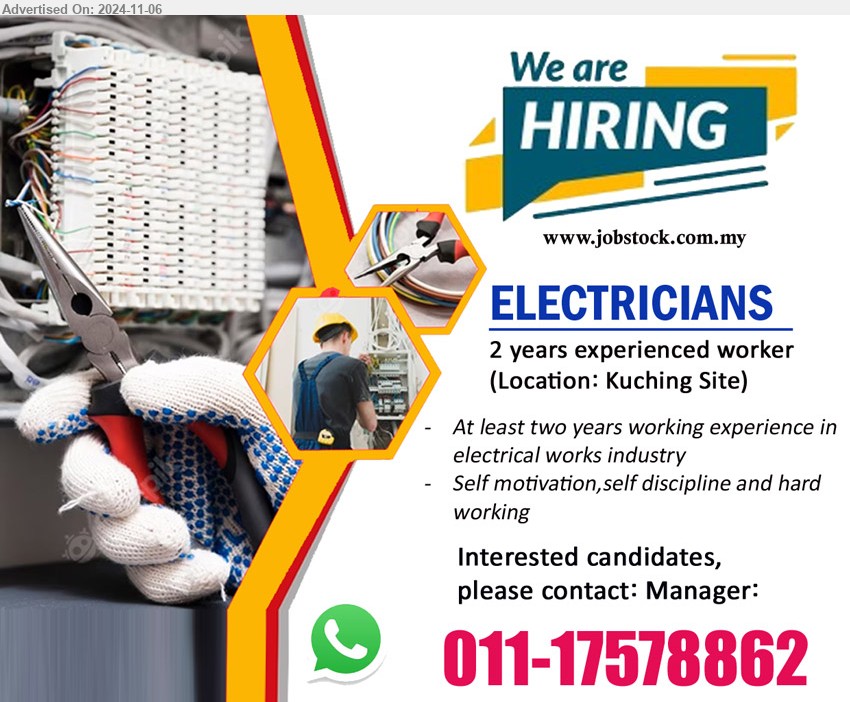 ADVERTISER - ELECTRICIANS   (Kuching), 2 years experienced worker in electrical works industry,...
Contact: 011-17578862