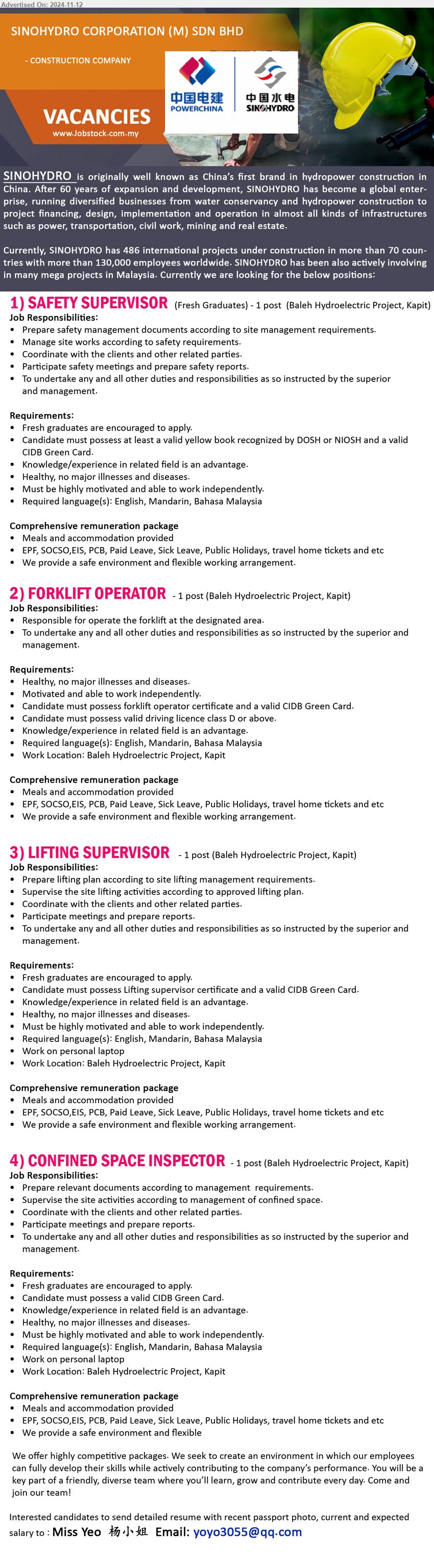 SINOHYDRO CORPORATION (M) SDN BHD - 1. SAFETY SUPERVISOR (Kapit), possess at least a valid yellow book recognized by DOSH or NIOSH and a valid CIDB Green Card,...
2. FORKLIFT OPERATOR (Kapit), must possess forklift operator certificate and a valid CIDB Green Card.,...
3. LIFTING SUPERVISOR (Kapit), must possess Lifting supervisor certificate and a valid CIDB Green Card, Knowledge/experience in related field is an advantage.,...
4. CONFINED SPACE INSPECTOR (Kapit), must possess a valid CIDB Green Card, Knowledge/experience in related field is an advantage.,...
Email resume to ...
