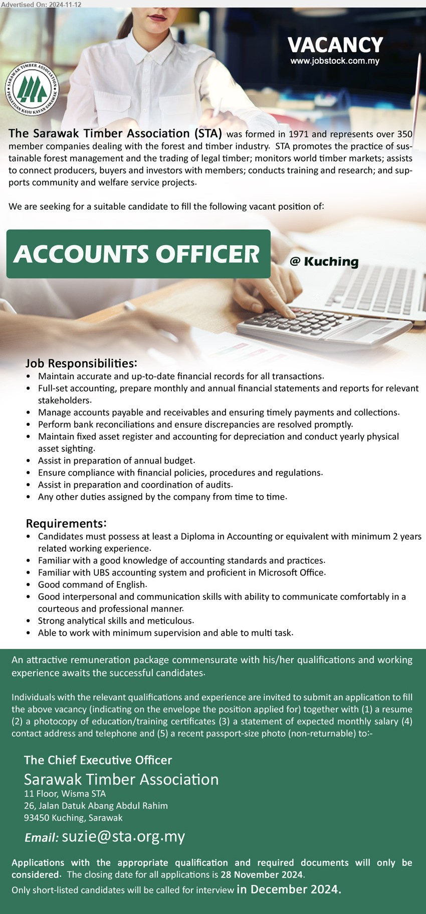 SARAWAK TIMBER ASSOCIATION - ACCOUNTS OFFICER (Kuching), Diploma in Accounting or equivalent with minimum 2 yrs. exp., Familiar with UBS accounting system and proficient in Microsoft Office.,...
Email resume to ...