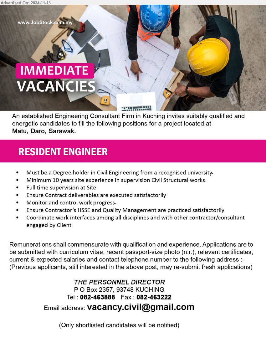 ADVERTISER (Engineering Consultant Firm) - RESIDENT ENGINEER  (Matu, Dora), Degree holder in Civil Engineering, Minimum 10 years site experience in supervision Civil Structural works.,...
Call 082-463888 / Email resume to ...