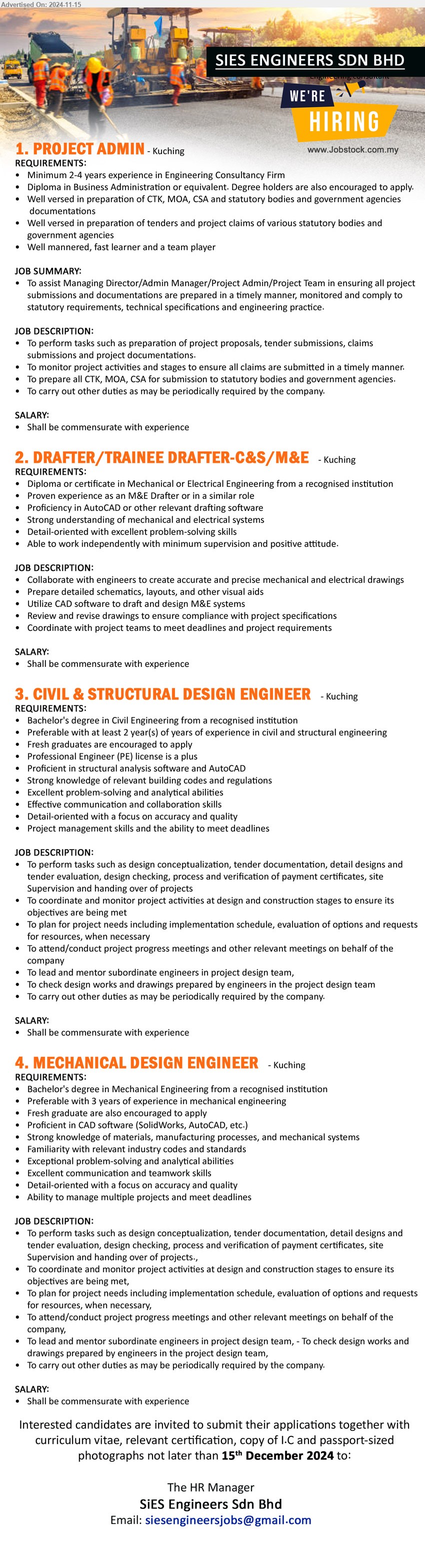 SIES ENGINEERS SDN BHD - 1. PROJECT ADMIN (Kuching), Diploma in Business Administration, Minimum 2-4 years experience in Engineering Consultancy Firm,...
2. DRAFTER/TRAINEE DRAFTER-C&S/M&E (Kuching), Diploma or Certificate in Mechanical or Electrical Engineering, Proficiency in AutoCAD or other relevant drafting software,...
3. CIVIL & STRUCTURAL DESIGN ENGINEER (Kuching), Bachelor's Degree in Civil Engineering, Professional Engineer (PE) license is a plus,...
4. MECHANICAL DESIGN ENGINEER (Kuching), Bachelor's Degree in Mechanical Engineering, Proficient in CAD software (SolidWorks, AutoCAD, etc.)...
Email resume to ...