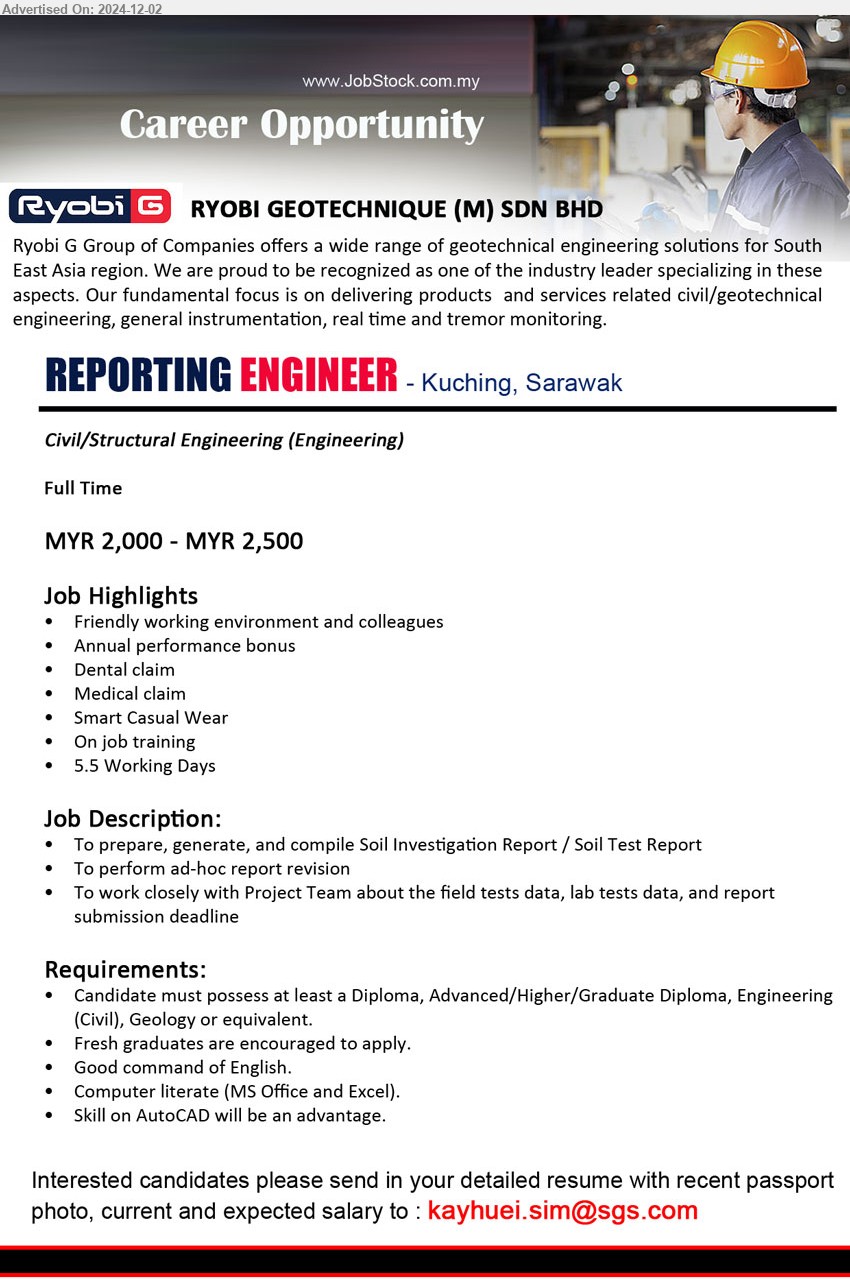 RYOBI GEOTECHNIQUE (M) SDN BHD - REPORTING ENGINEER (Kuching), MYR 2,000 - MYR 2,500, Diploma, Advanced/Higher/Graduate Diploma, Engineering (Civil), Geology,...
Email resume to ..