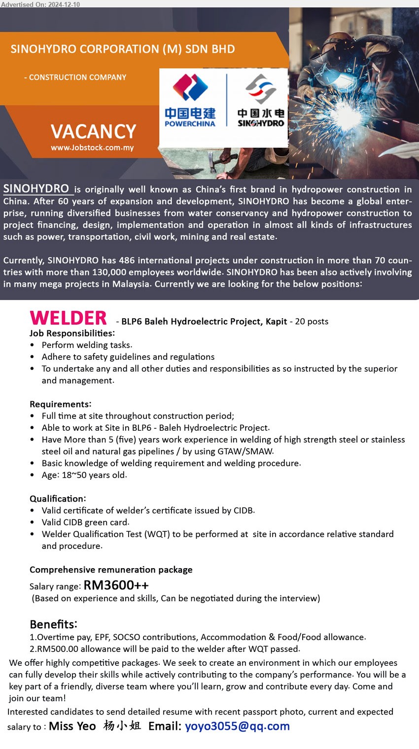 SINOHYDRO CORPORATION (M) SDN BHD - WELDER   (Kapit), RM3,600.00++, BLP6 Baleh Hydroelectric Project, 20 posts, Valid certificate of welder’s certificate issued by CIDB, Valid CIDB green card., Welder Qualification Test (WQT) to be performed, Salary range: RM3600++...
Email resume to ...