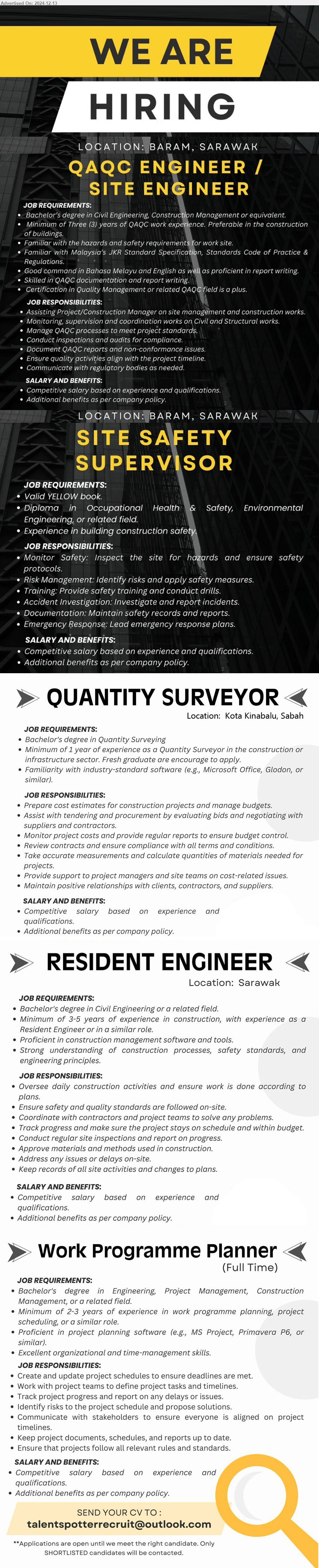 ADVERTISER - 1. QAQC ENGINEER / SITE ENGINEER (Baram), Bachelor's Degree in Civil Engineering, Construction Management, 3 yrs. exp.,...
2. SITE SAFETY SUPERVISOR (Baram), Valid Yellow Book, Diploma in Occupational Health & Safety, Environmental Engineering,...
3. QUANTITY SURVEYOR (Kota Kinabalu), Bachelor's Degree in Quantity Surveying, 1 yr. exp.,...
4. RESIDENT ENGINEER (Sarawak), Bachelor's Degree in Civil Engineering, 3-5 yrs. exp., ...
5. WORK PROGRAMME PLANNER (Sarawak), Bachelor's Degree in Engineering, Project Management, Construction management, 2-3 yrs. exp.,...
Email resume to ...
