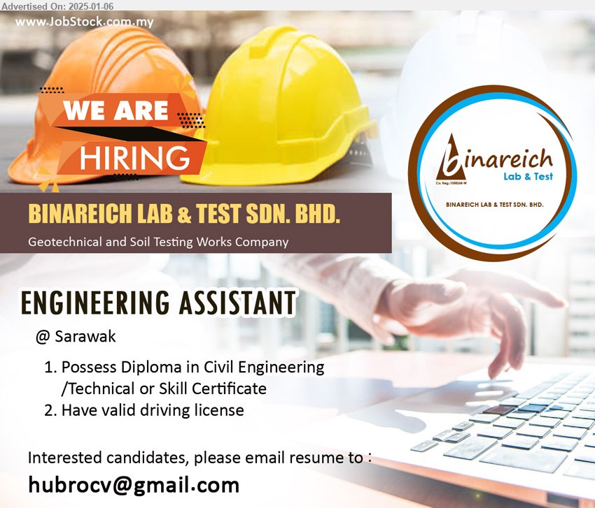 BINAREICH LAB & TEST SDN BHD - ENGINEERING ASSISTANT (Sarawak), Possess Diploma in Civil Engineering /Technical or Skill Certificate,...
Email resume to ...