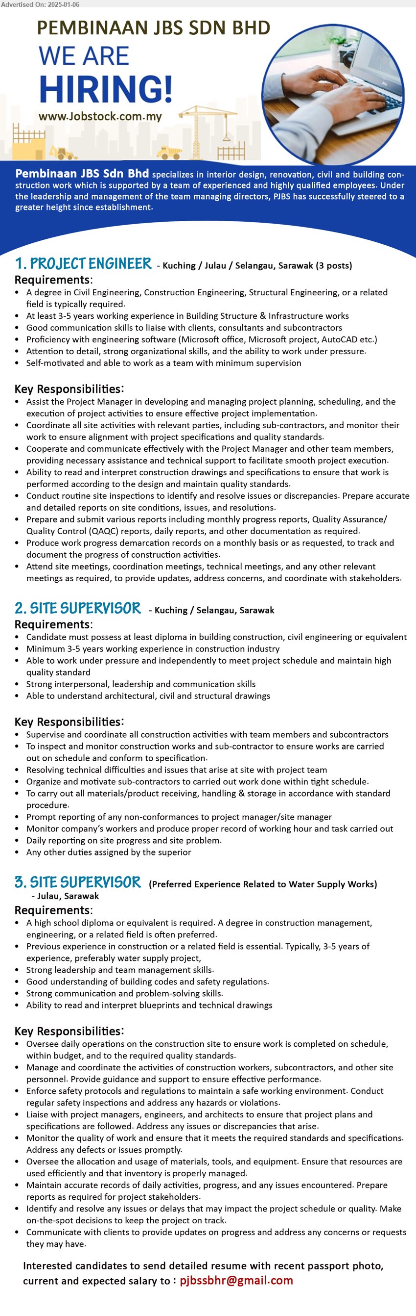 PEMBINAAN JBS SDN BHD - 1. PROJECT ENGINEER (Kuching / Julau / Selangau), Degree in Civil Engineering, Construction Engineering, Structural Engineering,,...
2. SITE SUPERVISOR (Kuching / Selangau), Diploma in Building Construction, Civil Engineering, 3-5 yrs. exp.,...
3. SITE SUPERVISOR (Julau), A high school Diploma,  Degree in Construction Management Engineering, ,...
Email resume to ...