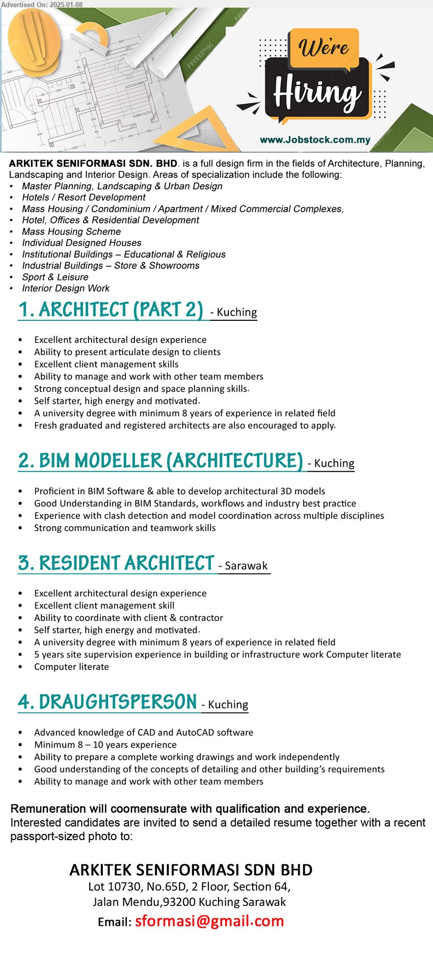 ARKITEK SENIFORMASI SDN BHD - 1. ARCHITECT (PART 2) (Kuching), Excellent architectural design experience, Ability to present articulate design to clients,...
2. BIM MODELLER (ARCHITECTURE)  (Kuching), Proficient in BIM Software & able to develop architectural 3D models,...
3. RESIDENT ARCHITECT  (Sarawak), A university Degree with minimum 8 years of experience in related field, 5 years site supervision experience in building or infrastructure work Computer literate,...
4. DRAUGHTSPERSON (Kuching), Advanced knowledge of CAD and AutoCAD software, 8-10 yrs. exp.,...
Email resume to ...