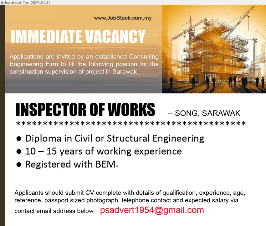 ADVERTISER (Consulting Engineering Firm) - INSPECTOR OF WORKS   (Song), Diploma in Civil or Structural Engineering, 10-15 yrs. exp.,...
Email resume to ...