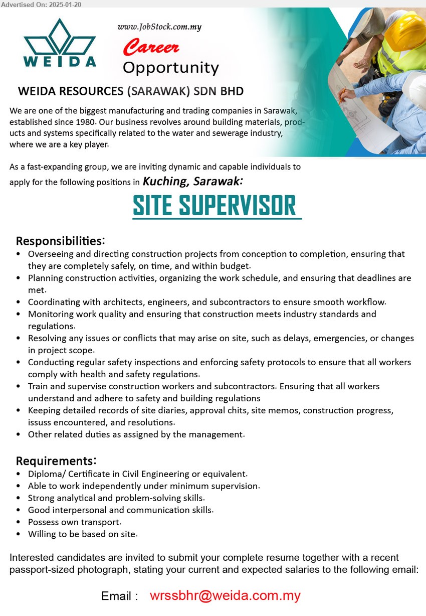 WEIDA RESOURCES (SARAWAK) SDN BHD - SITE SUPERVISOR  (Kuching), Diploma/ Certificate in Civil Engineering, Strong analytical and problem-solving skills.,...
Email resume to ...