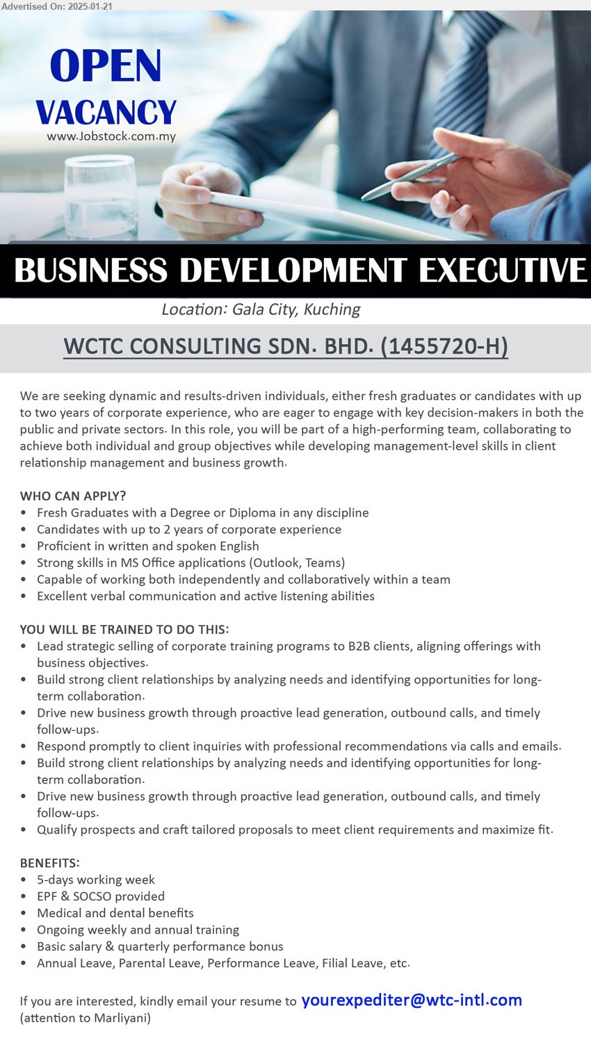 WCTC CONSULTING SDN BHD - BUSINESS DEVELOPMENT EXECUTIVE (Kuching), Degree or Diploma, Candidates with up to 2 years of corporate experience, Strong skills in MS Office applications (Outlook, Teams),...
Email resume to ...