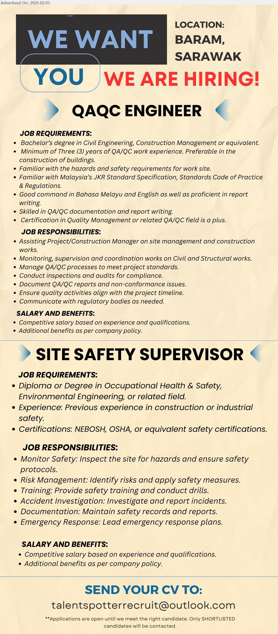 ADVERTISER - 1. QAQC ENGINEER (Baram), Bachelor Degree in Civil Engineering, Construction Management, 3 yrs. exp., ...
2. SITE SAFETY SUPERVISOR (Baram), Diploma or Degree in Occupational Health & Safety Environmental Engineering, Certification : NEBOSH, OSHA,...
Email resume.