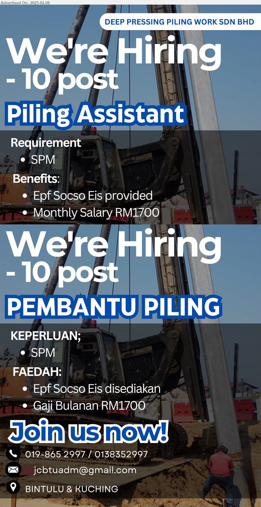 DEEP PRESSING PILING WORK SDN BHD - 1. PILING ASSISTANT (Kuching, Bintulu), 10 posts, Salary RM 1700, SPM,...
2. PEMBANTU PILLING (Kuching, Bintulu),  10 posts, Gaji Bulanan RM 1700, SPM,...
Contact: 019-8652997 / 013-8352997 / Email resume.