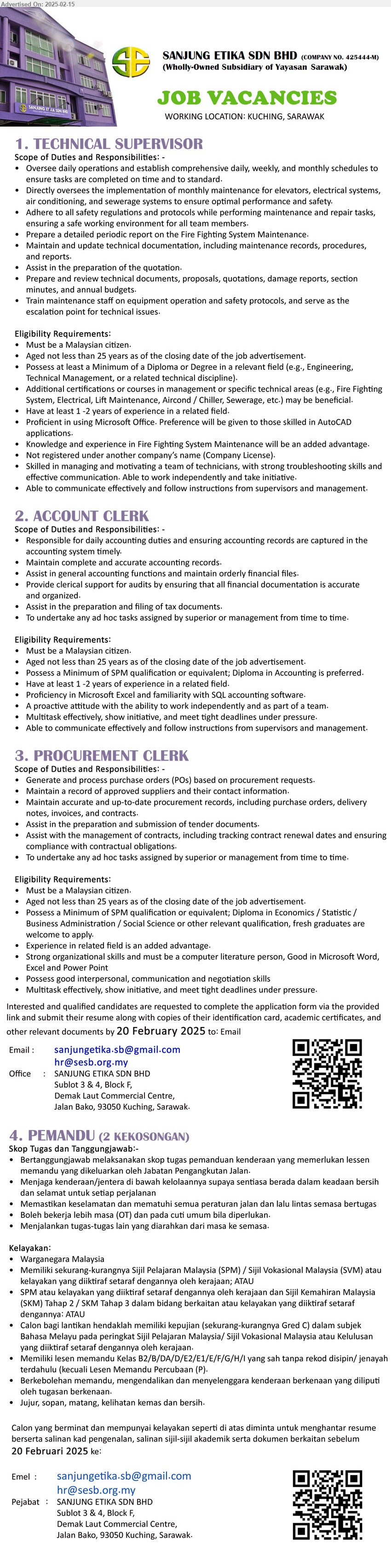 SANJUNG ETIKA SDN BHD - 1. TECHNICAL SUPERVISOR  (Kuching), Diploma or Degree (Engineering, Technical Management, or a related technical discipline), 1-2 yrs. exp., ,...
2. ACCOUNT CLERK  (Kuching), SPM, Diploma in Accounting is preferred, Proficiency in Microsoft Excel and familiarity with SQL accounting software,...
3. PROCUREMENT CLERK   (Kuching), SPM, Diploma in Economics / Statistic / Business Administration / Social Science,...
4. PEMANDU (Kuching), SPM, SVM, (SKM) Tahap 2 / SKM Tahap 3, Memiliki lesen memandu Kelas B2/B/DA/D/E2/E1/E/F/G/H/I yang sah tanpa rekod disipin/ jenayah terdahulu (kecuali Lesen Memandu Percubaan (P). ,...
Scan QR / Email resume.