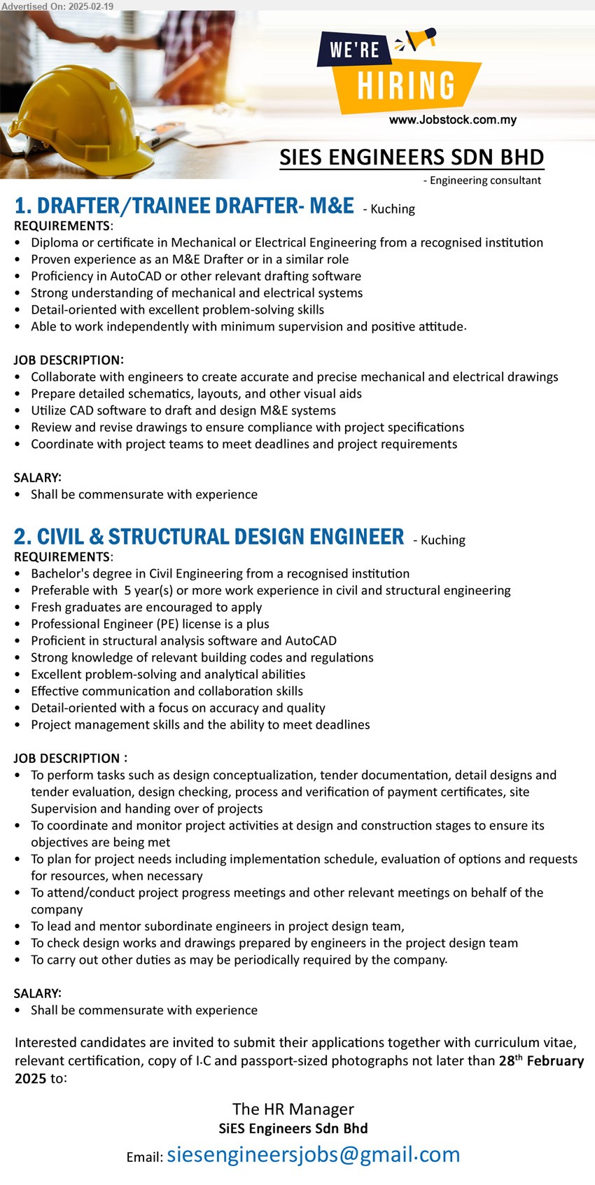 SIES ENGINEERS SDN BHD - 1. DRAFTER/TRAINEE DRAFTER- M&E (Kuching), Diploma or certificate in Mechanical or Electrical Engineering, Proven experience as an M&E Drafter or in a similar role,...
2. CIVIL & STRUCTURAL DESIGN ENGINEER  (Kuching), Bachelor's Degree in Civil Engineering, 5 yrs. exp., Professional Engineer (PE) license is a plus, Proficient in structural analysis software and AutoCAD,...
Email resume.